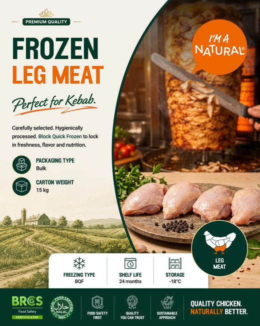 I’m a Natural frozen leg meat, perfect for kebab